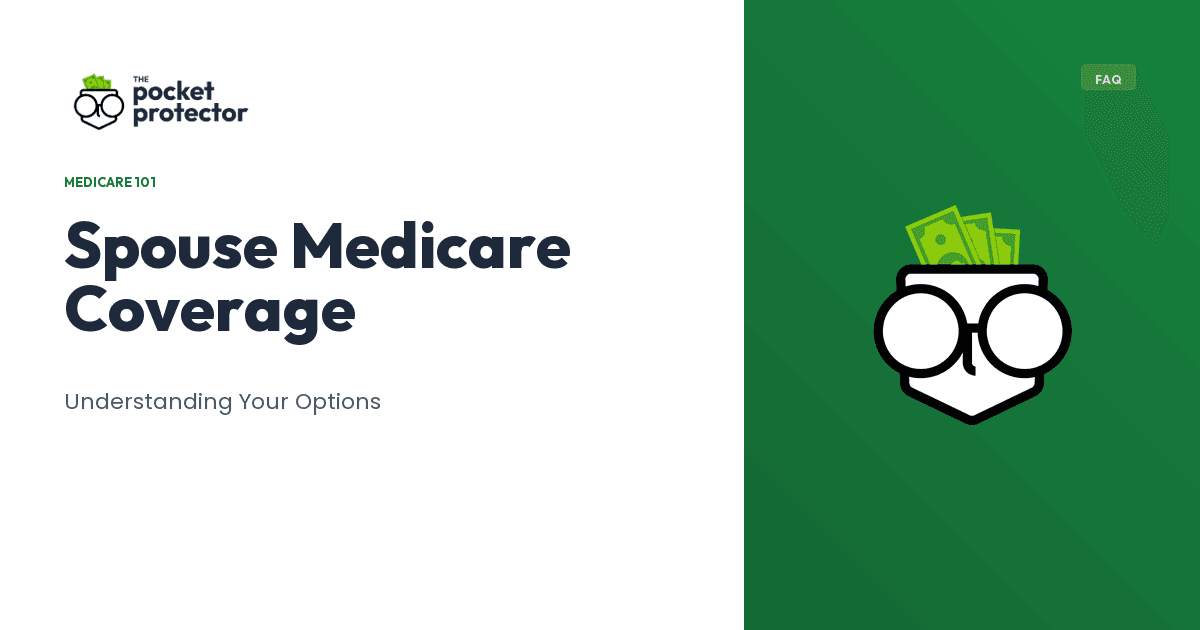 My Spouse Has Medicare, Can I Be Covered Under Their Plan?