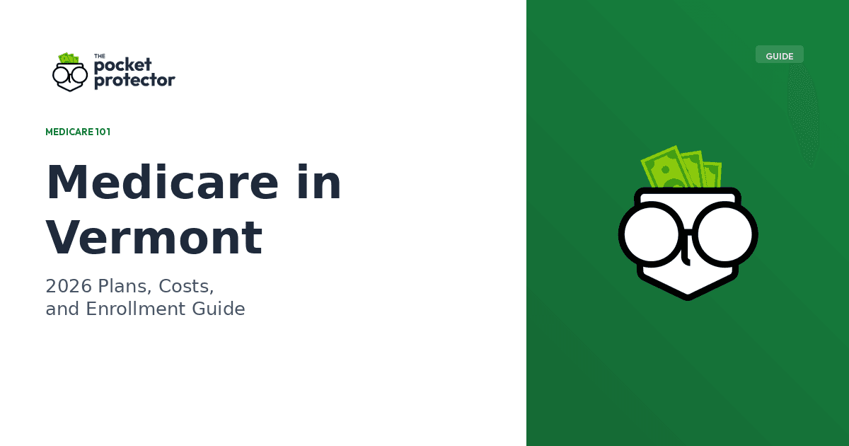Medicare in Vermont: 2026 Plans, Costs, and Enrollment Guide